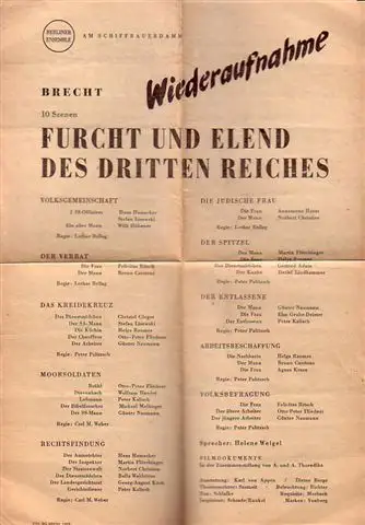 Programmzettel zur Wiederaufnahme von 'Furcht und Elend des dritten Reiches'. 10 Szenen. Sprecher: Helene Weigel. Ausstattung: Karl von Appen. Filmdokumente in der Zusammenstellung von A.. 