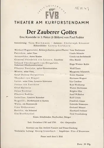 Theater am Kurfürstendamm Berlin. - Paul Fechter: Der Zauberer Gottes. Spielzeit 1949 / 1950. Inszenierung: Vasa Hochmann. Mit u. a.: Ursula Schaube, Otto Braml, Wolf Trutz, Erich Dunskus, Lia Condrus, Kurt Weitkamp, Brigitte Olm, Rolf Ulrich. 
