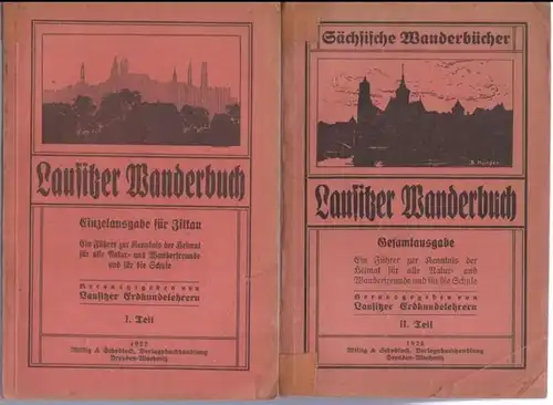 Zittau.   Lausitz. Wanderbuch.   Stübler / Popig / Weder: Lausitzer Wanderbuch. 2 Teile: Einzelausgabe für Zittau / Gesamtausgabe, enthaltend: Umgegend von Bischofswerda.. 