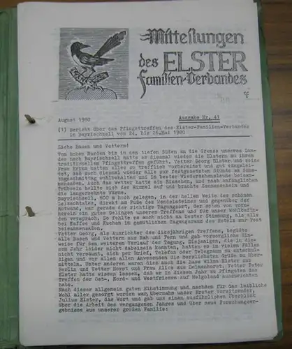 Elster - Familienverband. - Hrsg.: Julius Elster / Richard Goldmann / Curt Christian Elster u. a: Mitteilungen des Elster - Familien - Verbandes, 1976 bis 1980, vollständige Reihe der Hefte 1 - 41. 