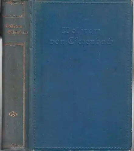 Wolfram von Eschenbach: Parzival und Titurel. Rittergedichte übersetzt von Karl Simrock. Mit Einleitung von Gotthold Klee. Zwei Teile in einem Band. ( Deutsche Klassiker-Bibliothek ). 