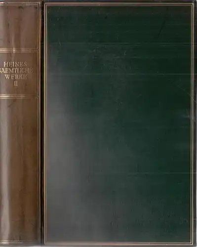 Heine, Heinrich   Oskar Walzel (Hrsg. / Einleitung) / Jonas Fränkel, Ludwig Krähe u.a: Heinrich Heines Sämtliche Werke   Zweiter Band apart.(= Heines.. 
