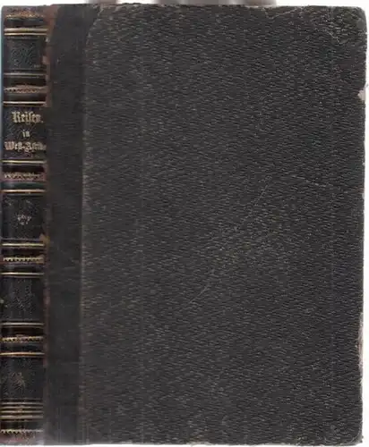 Wagner, Hermann (Bearb.): Die neuesten Entdeckungsreisen an der Westküste Afrikas . Mit besonderer Berücksichtigung der Reisen und Abenteuer, Handels  und Jagdzüge von Paul Belloni.. 
