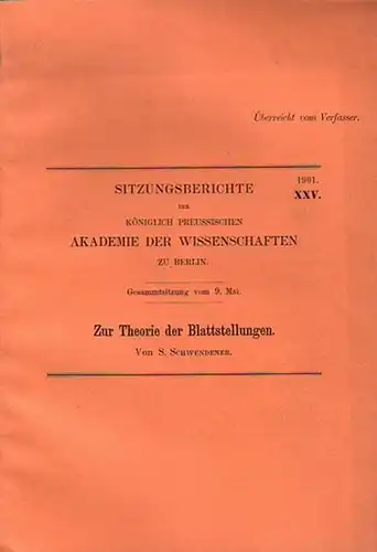 Schwendener, D: Zur Theorie der Blattstellungen. (= Sitzungsberichte der Königlich Preussischen Akademie der Wissenschaften zu Berlin, XXV, 1901. Gesammtsitzung vom 9. Mai. 