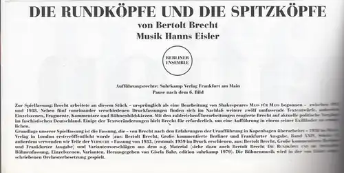Berliner Emsemble, Brecht, Bertolt / Eisler, Hanns: Die Rundköpfe und die Spitzköpfe.  Spielzeit 1998 / 1999. Künstlerischer Leiter Suschke, Stephan.  Regie / Bühne.. 