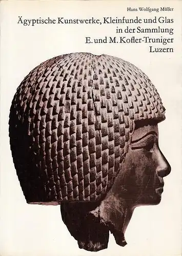 Müller, Hans Wolfgang: Ägyptische Kunstwerke, Kleinfunde und Glas in der Sammlung E. und M. Kofler-Truniger, Luzern. ( Münchner Ägyptologische Studien, 5 ). 