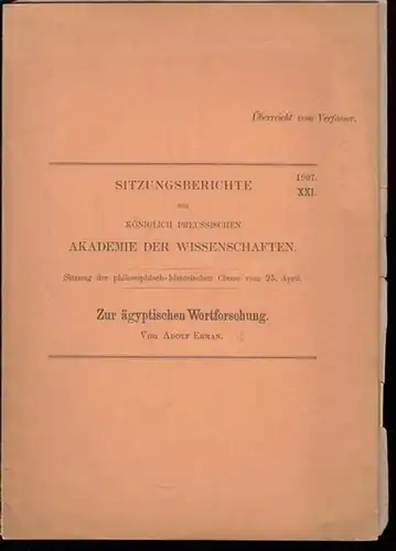 Erman, Adolf: Zur ägyptischen Wortforschung. (Sitzungsberichte der Königl. Preuss. Akademie der Wissenschaften, Sitzung der philosoph.- historischen Classe  vom 25. April, XXI 1907). 