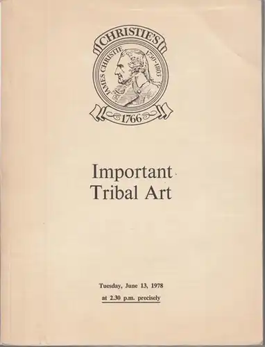 Christie, Manson & Woods Ltd. ( Eds.): Important Tribal Art. The Properties of Lord Strange, The late Joseph Mueller, J. L. H. Williams, Capt. E. A. Pereira. On Tuesday, June 13, 1978. - From the contens: The Megginch Indian Relics / The Pacific / Africa.