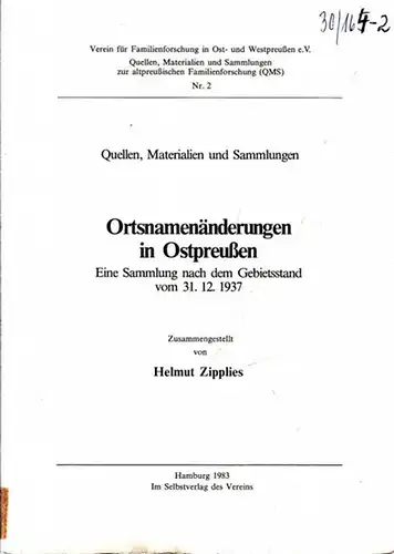 Zipplies, Helmut: Ortsnamenänderungen in Ostpreußen. Eine Sammlung nach dem Gebietsstand vom 31.12.1937 zusammengestellt von Helmut Zipplies (= Quellen, Materialien und Sammlungen zur altpreußischen Familienforschung (QMS), Nr.2). 