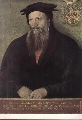 Gessner, Konrad. - Rath, Gernot: Konrad Gessner ( 1516 - 1565 ). Sonderbeilage zur Dezembernummer 1965  der Schweizer Monatshefte. 