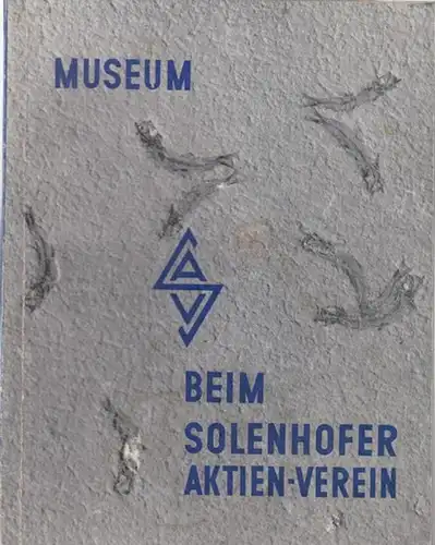 Freunde des Museums beim Solenhofer Aktien-Verein (Hrsg.) / Theo Kress (Bearb.): Museum beim Solenhofer Aktien - Verein. 