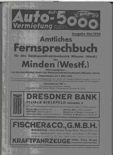 Minden in Westfalen. - Herausgeber: Reichspostdirektion: Amtliches Fernsprechbuch 1934 für den Reichspostdirektionsbezirk Münster ( Westf. ) Abt. Minden ( Westf. ). - Abgeschlossen am 1. März. 