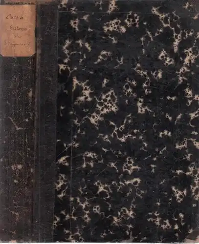 Die Geologie der Gegenwart. Dargestellt und beleuchtet von Bernhard von Cotta