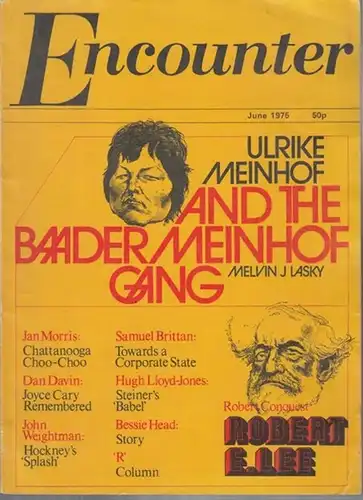 Lasky, Melvin J. / Anthony Thwaite (Eds.): Encounter. June 1975, Vol. XLIV, No. 6. - From the contents: Melvin J. Lasky - Ulrike Meinhof & the Baader-Meinhof Gang (with a portrait sketch of Meinhof) / Jan Morris - Views from Lookout Mountain / Robert Conq