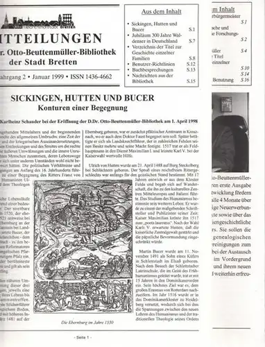 Heft 1, 1. Jg., September 1998 UND Heft 2., 2. Jg. Januar 1999: Mitteilungen der D. Dr. Otto-Beuttenmüller-Bibliothek der Stadt Bretten. [ Heft 1 und 2 von insgesamt 19 Heften]