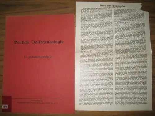 Hohlfeld, Johannes: Deutsche Volksgenealogie. - Sonderdruck aus: Familiengeschichtliche Blätter, Jahrgang 1931, 1933, Heft 10 / 11 ). 