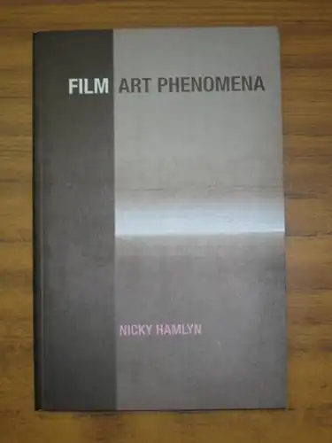 Hamlyn, Nicky: Film Art Phenomena. 