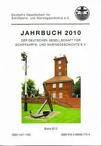 DGSM. - Orth, Kathrin und Eberhard Kliem (Herausgeber): Jahrbuch 2010 der Deutschen Gesellschaft für Schiffahrts- und Marinegeschichte E.V. Jahrgang 13. Mit Vorwort der Herausgeber. Enthält...