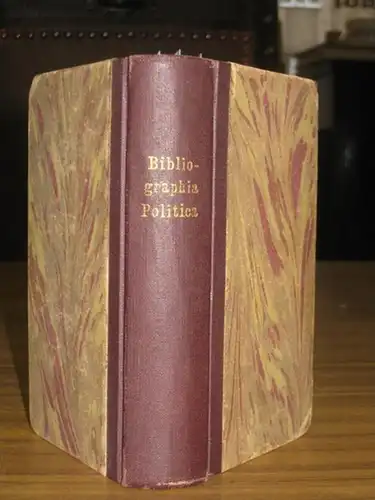 Naude, Gabriel ( Gabrieli Naudaeo / Gabrielis Naudaeus) / Casparis Scioppii: Gabrielis Naudaei Bibliographia politica, & Casparis Scioppii paedia politices ut & ejusdem argumenti alia, Nova Editio, reliquis omnibus emendatior Hermanni Conringii. 