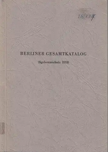 Lullies, Hildegard (Hrsg.): Berliner Gesamtkatalog. Sigelverzeichnis 1958. 