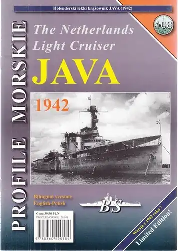 Profile Morskie - Jerzy Lewandowski, Slawomir Brzezinski: Profile Morskie 108 : The Netherlands Light Cruiser Java. 