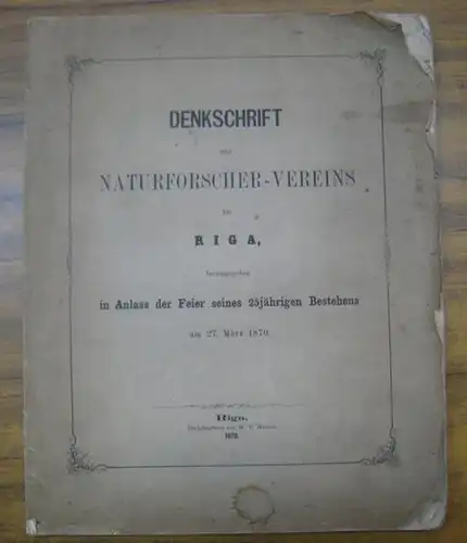 Riga. - Johann Friedrich Brandt / Anton Schell / C. Diercke / F. Buhse: Denkschrift des Naturforscher - Vereins zu Riga, herausgegeben in Anlass der...