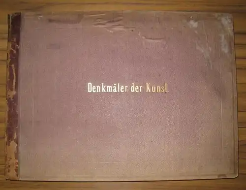 Lübke, Wilhelm: Denkmäler der Kunst, zugleich Bilder Atlas zu Lübke  Grundriss der Kunstgeschichte. Ausgabe mit dem Supplement: Die Kunst der Neuzeit. Tafeln 1..