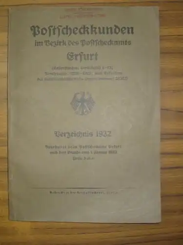 Erfurt: Postscheckkunden im Bezirk des Postscheckamtes Erfurt, Verzeichnis 1932. 