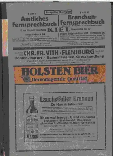 Oberpostdirektion Kiel. - Amtliches Fernsprechbuch: Amtliches Fernsprechbuch 1929 für den Oberpostdirektionsbezirk Kiel. - Abgeschlossen am 1. Februar 1929. 