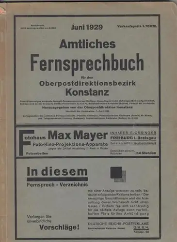 Oberpostdirektion Konstanz (Hrsg.) - Deutsche Reichs-Postreklame: Amtliches Fernsprechbuch für den Oberpostdirektionsbezirk Konstanz. Ausgabe Juni 1929. 