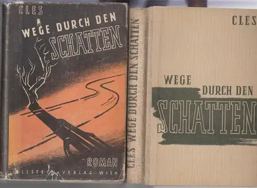 Cles, Ferdinand von: Wege durch den Schatten. Roman. 