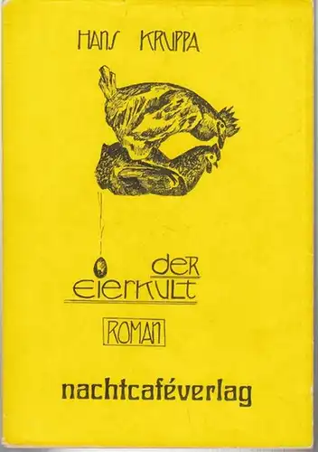 Der Eierkult. Roman