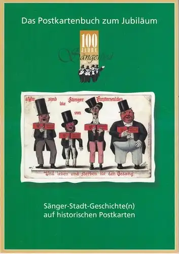 Finsterwalde. - Werbeagentur Sniegocki (Hrsg.): Sänger - Stadt - Geschichte(n) auf historischen Postkarten. Das Postkartenbuch zum Jubiläum 100 Jahre Sängerlied 1899 - 1999. - ( Sängerstadt Finsterwalde ). 