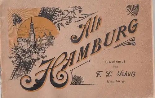 Schulz, F.L: Alt - Hamburg. (21 Ansichten und Inserate). 