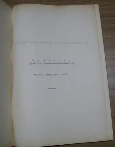 Waltershausen, Hermann Wolfgang v: Gedichte aus den Jahren 1930 - 1934. - Im Inhalt: Neue Tristien vom Pontus / Elegien und Epigramme / Sonette / Zwei deutsche Staedtemadrigale / Beatrice / Bunte Lese. 