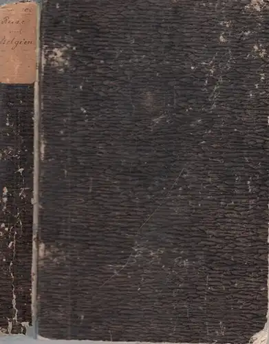 Reiter, Fritz: Die Reis´ nah Belligen, poetische Erzählung in niederdeutscher Mundart von Fritz Reuter. [ Die Reise nach Belgien ]. 