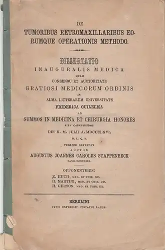 Stappenbeck, Augustus Joannes Carolus: De Tumoribus Retromaxillaribus  Eorumque Operationis Methodo. Dissertatio. 