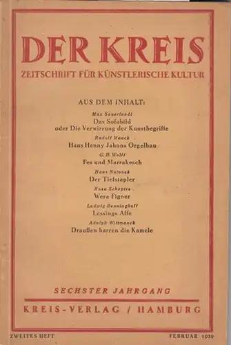 Kreis, Der. - Benninghoff, Ludwig / Wilhelm Postulart (Hrsg.) / Emil Beneze u. a. ( Schriftleitung ). - Beiträge: Max Sauerlandt / Rudolf Maach über...