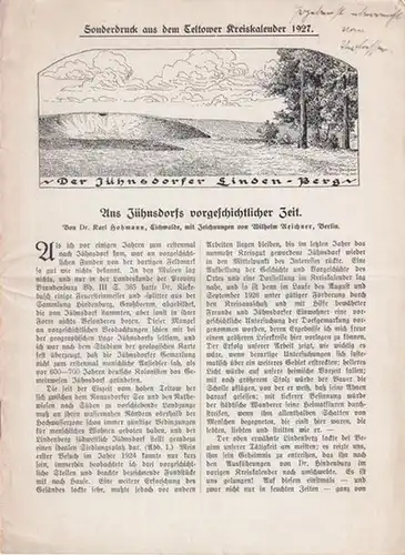 Teltow. - Jühnsdorf. - Karl Hohmann: Aus Jühnsdorfs vorgeschichtlicher Zeit. - Sonderdruck aus dem Teltower KreisKalender 1927, 24. Jahrgang. 