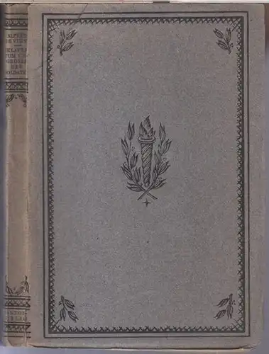 Vigny, Alfred de: Sklaventum und Grösse des Soldaten. 