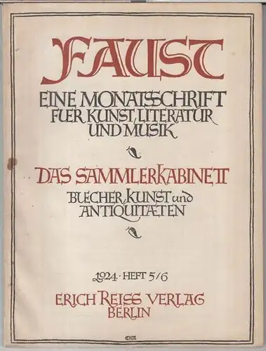 Faust.   Das Sammlerkabinett.   Arnold Zweig / Wilhelm Weigand / Iwan Bunin / Anton Mayer u. a: Arnold Zweig: Ein Aquarell kaufen..