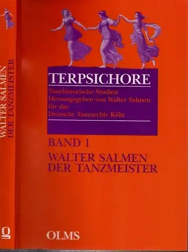 Salmen, Walter (Hrsg.) - Deutsches Tanzarchiv Köln: Der Tanzmeister. Geschichte und Profile eines Berufes vom 14. bis zum 19. Jahrhundert (= Terpsichore - Tanzhistorische Studien, Band 1). 