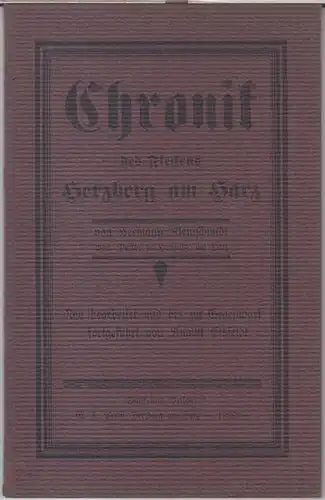 Herzberg am Harz. - Hermann Kleinschmidt. - Neubearbeitung und Fortführung: August Eisfeldt: Chronik des Fleckens Herzberg am Harz. 