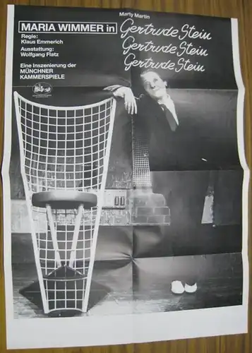 Plakat zu: Maria Wimmer in ' Gertrude Stein ' - Deutsche Erstaufführung: 21. Januar 1984, Münchner Kammerspiele. - Rückseitig: Szenenfotos, Lebenslauf der Gertrude Stein und Rezension aus der Frankfurter Allgemeine Zeitung