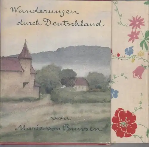 Bunsen, Marie von: Wanderungen durch Deutschland. Eindrücke und Bilder aus meiner Skizzenmappe. 