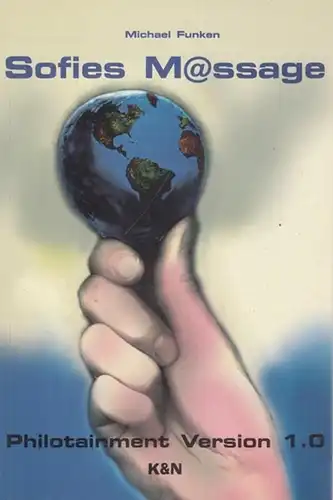 Funken, Michael: Sofies Massage ( Sofies M@ssage ). Philotainment Version 1.0. 