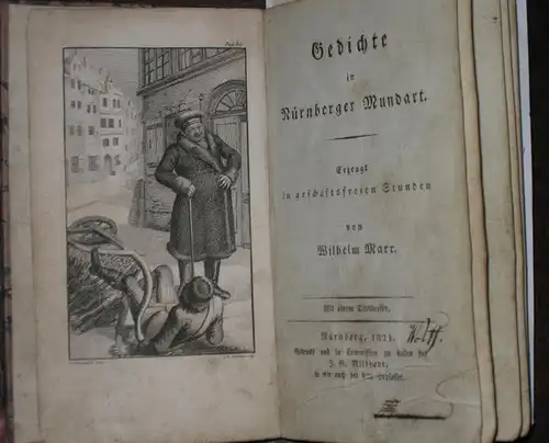 Marx, Wilhelm: Gedichte in Nürnberger Mundart. Erzeugt in geschäftsfreien Stunden. Mit Vorwort. 