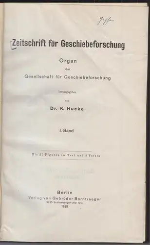 Zeitschrift für Geschiebeforschung. - K. Hucke. - Beiträge: E. Geinitz / Erhard Voigt / Ernst Herrmann / E. A. Zischke u. a: Zeitschrift für Geschiebeforschung...