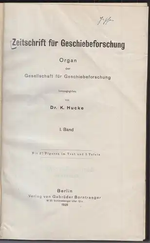 Zeitschrift für Geschiebeforschung.   K. Hucke.   Beiträge: E. Geinitz / Erhard Voigt / Ernst Herrmann / E. A. Zischke u. a: Zeitschrift.. 