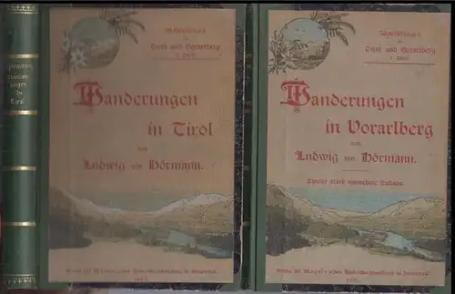 Hörmann, Ludwig von: Wanderungen in Tirol und Vorarlberg. Komplett in 2 Teilen. 